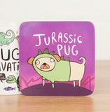 Jurassic Pug Coaster | Katie Abey at Gifts for Animal Lovers